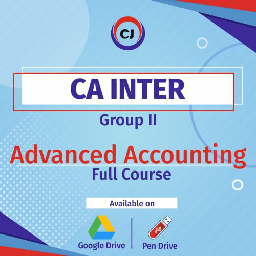CA Inter – Group II – Advanced Accounting Including AS (Regular Course)